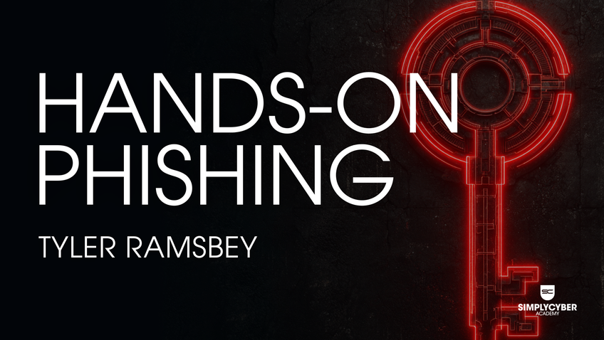 Tyler Ramsbey Hands on phishing course screenshot